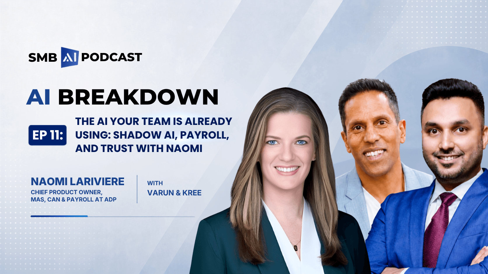 The AI Your Team Is Already Using: Shadow AI, Payroll, and Trust with Naomi